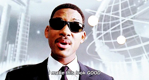MIB I make this look good